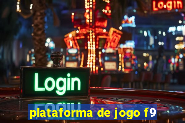 plataforma de jogo f9